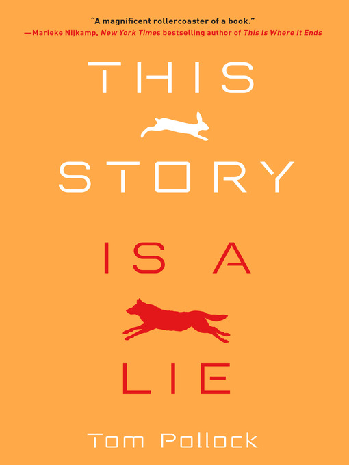 Title details for This Story Is a Lie by Tom Pollock - Available